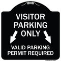 Signmission Parking Area Visitors Parking Only Valid Parking Permit Required with Both Side Down, BW-1818-23469 A-DES-BW-1818-23469